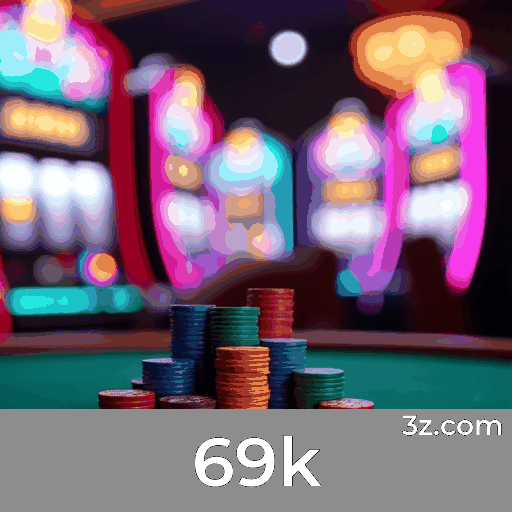 69k: Cassino Online e Apostas Seguras